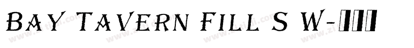 Bay Tavern Fill S W字体转换